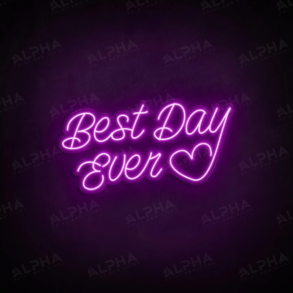 Best Day Ever neon sign