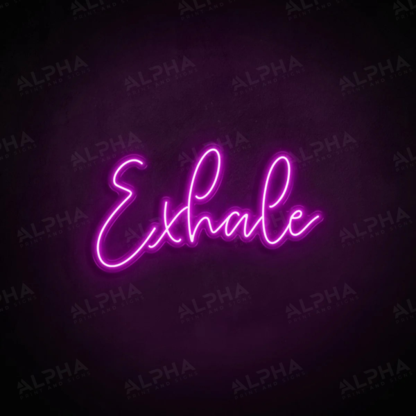 Exhale neon sign