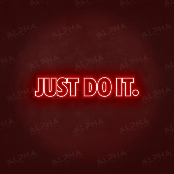 Just Do It neon sign