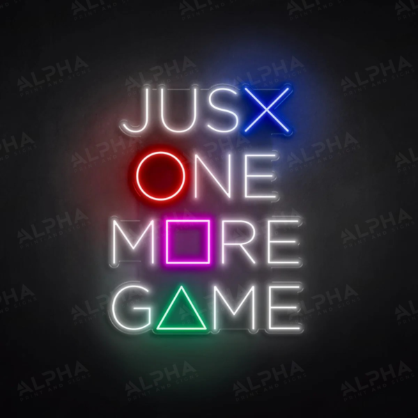 Just One More Game neon sign