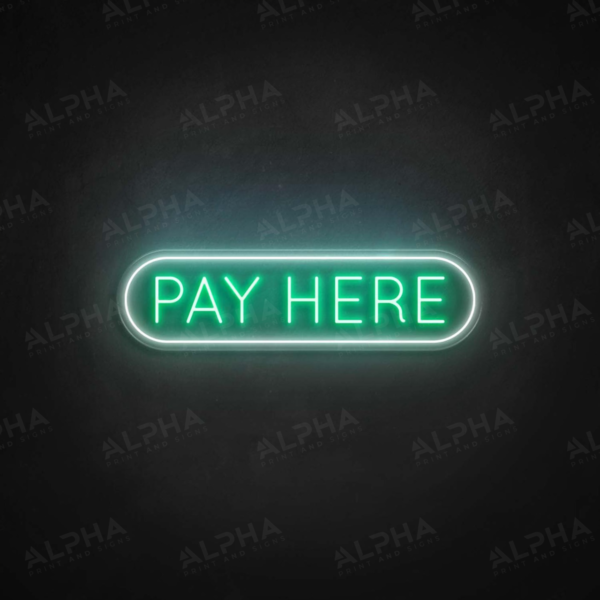 Please Pay Here neon sign V2