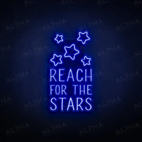 Reach For The Stars neon sign