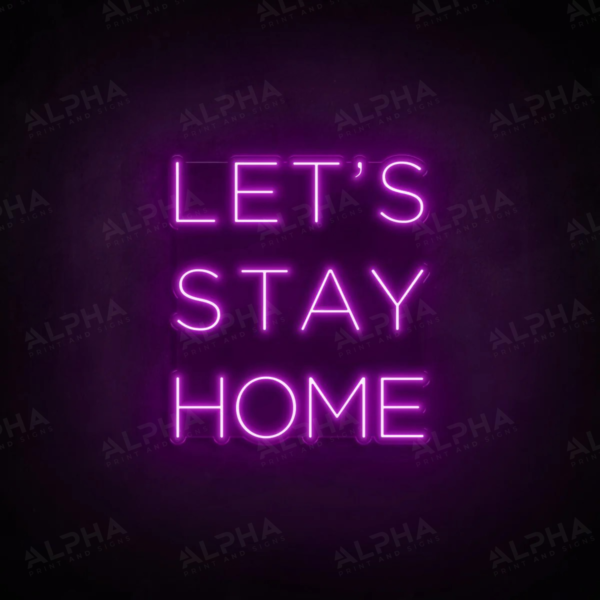 Stay Home neon sign