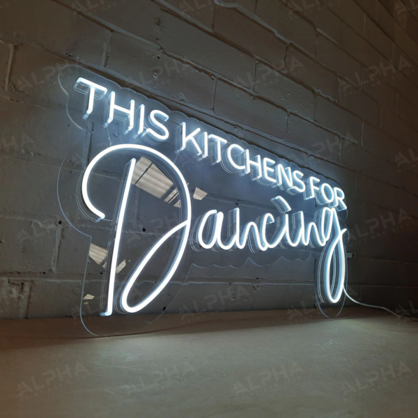 This Kitchens For Dancing neon sign